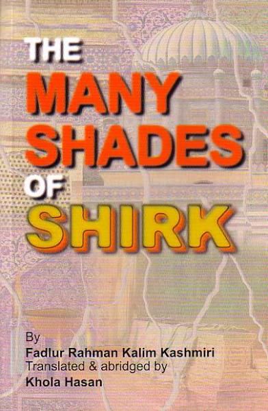 The Many Shades of Shirk