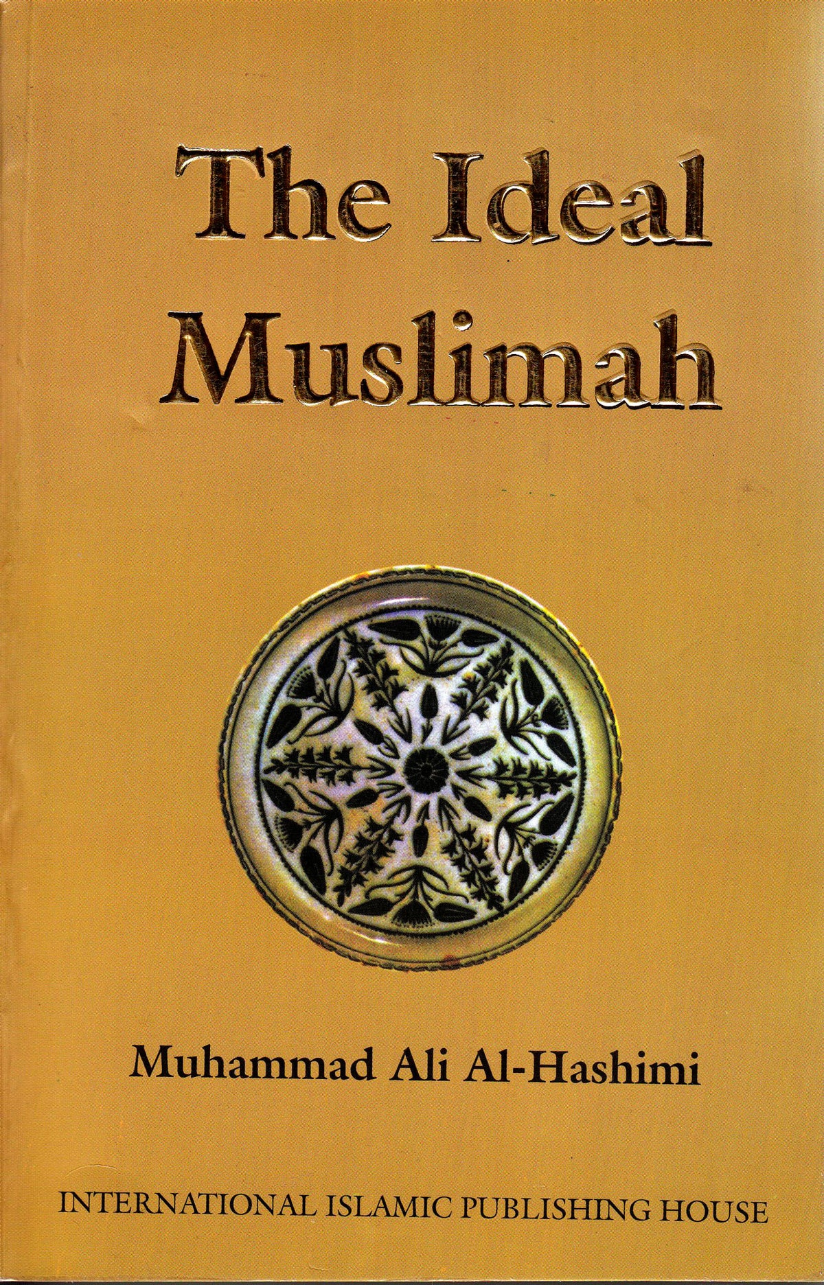 The Ideal Muslimah - Paperback