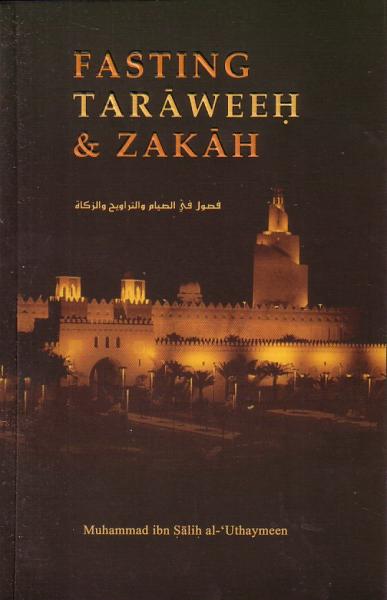 Fasting Taraweeh & Zakah
