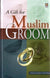 A Gift for Muslim Groom