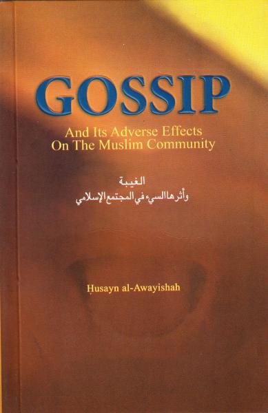Gossip and its Adverse Effects on the Muslim Community