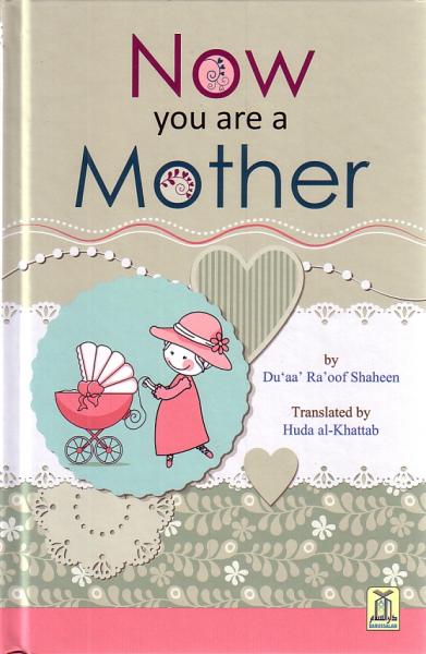 Now you are a Mother