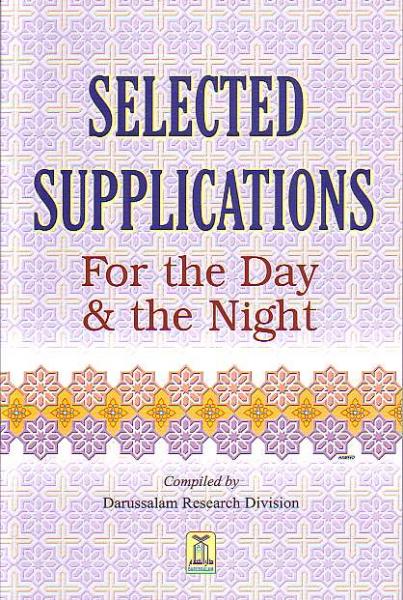Selected Supplications for the Day and the Night