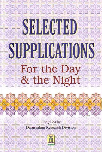 Selected Supplications for the Day and the Night
