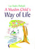 Laa Ilaaha Illallaah Muslim Child's Way of Life
