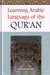 Learning Arabic Language of the Qur'an