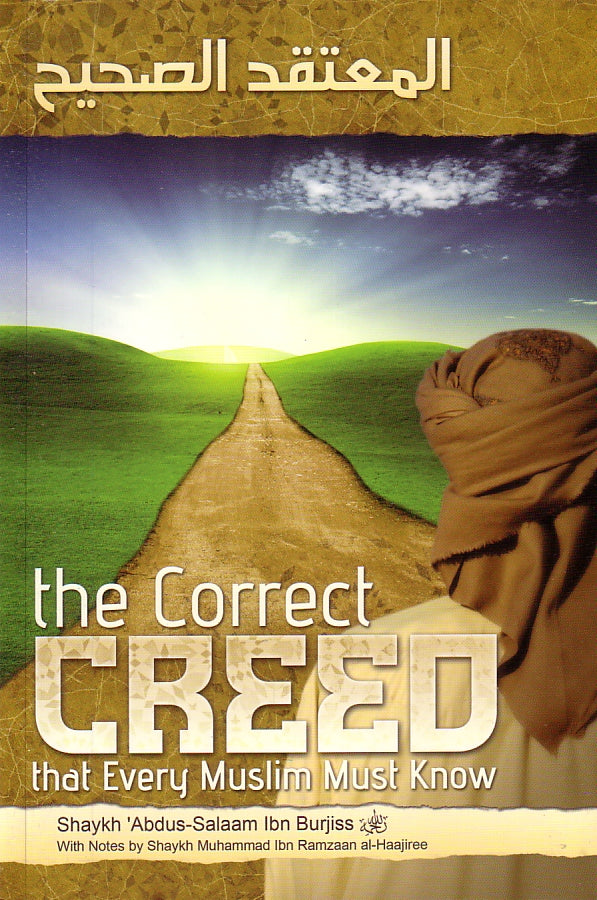 the Correct Creed that Every Muslim Must Know