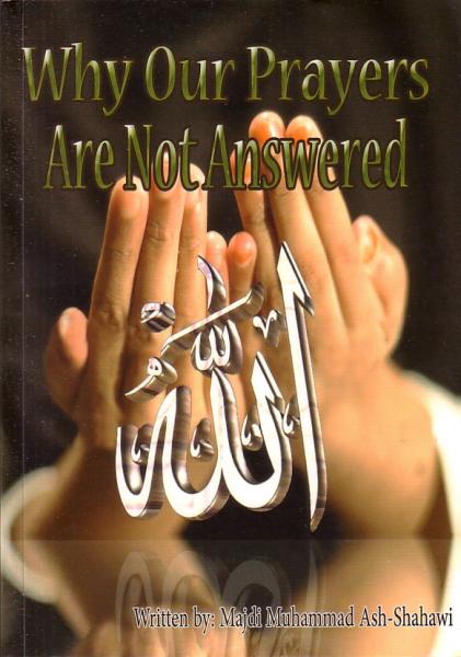 Why Our Prayers Are Not Answer