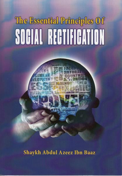 The Essential Principles of Social Rectification