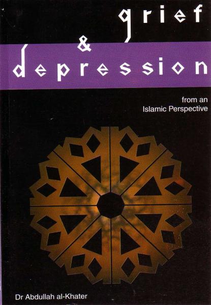 Grief & Depression from an Islamic Perspective