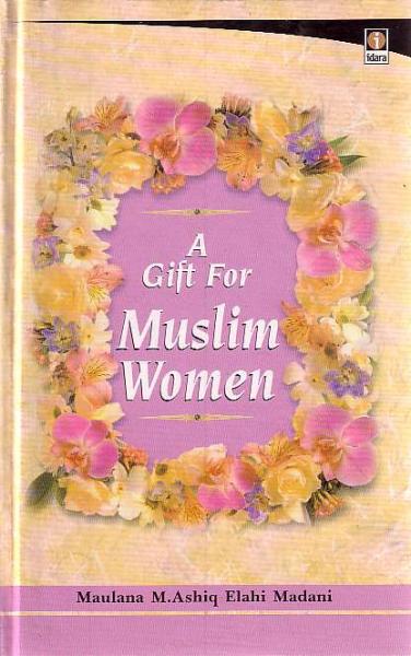 A Gift For Muslim Women