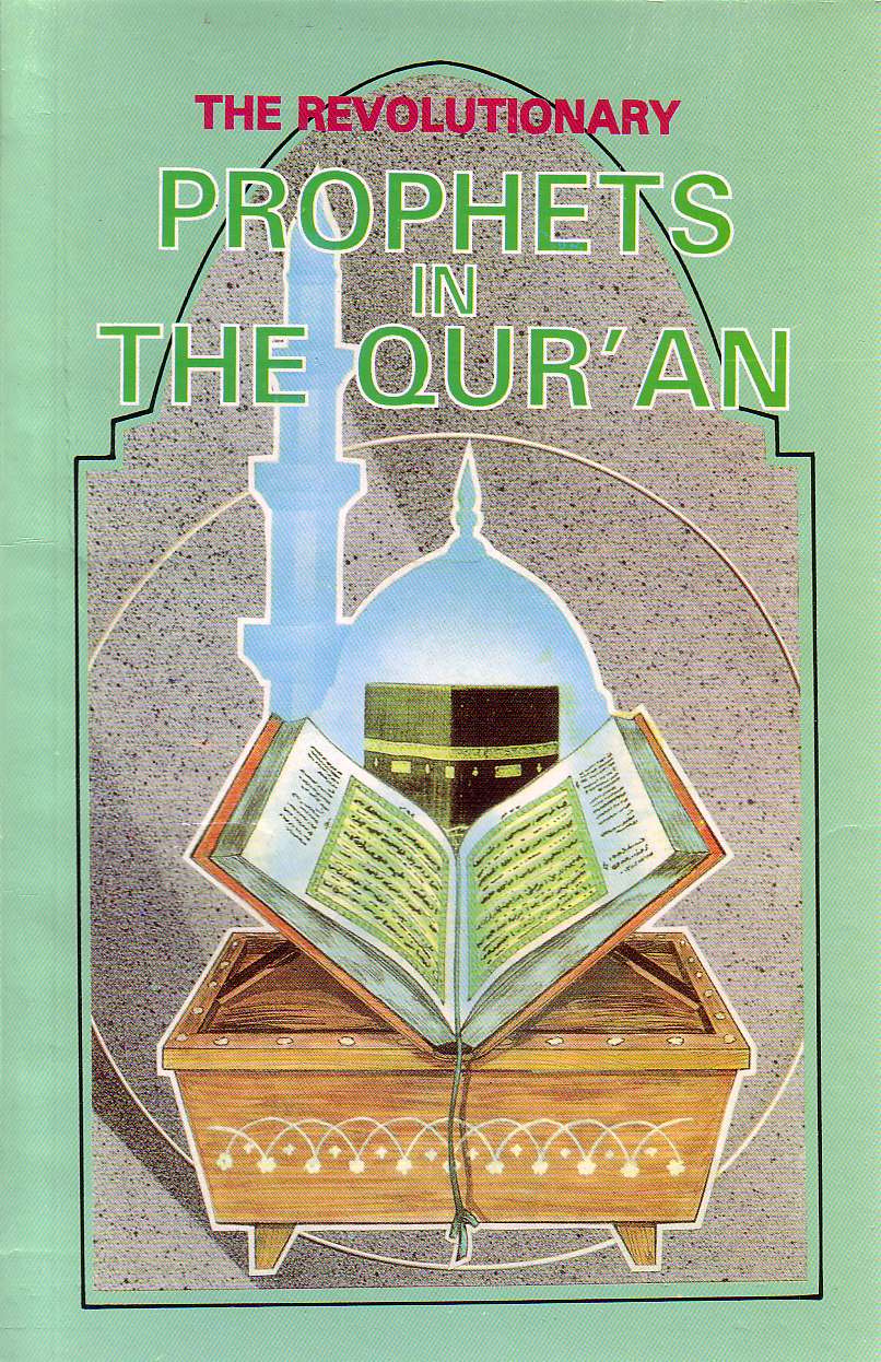 Revolutionary Prophets in the Qur'an