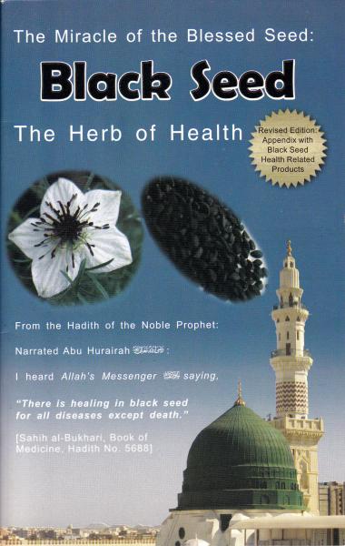The Miracle of Blessed Seed: Black Seed The Herb of Health