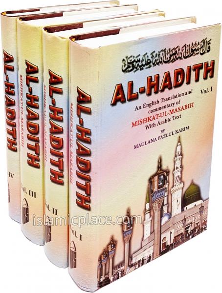 [4 vol set] Al-Hadith - An English Translation and commentary of Mishkat-ul-Masabih with Arabic Text