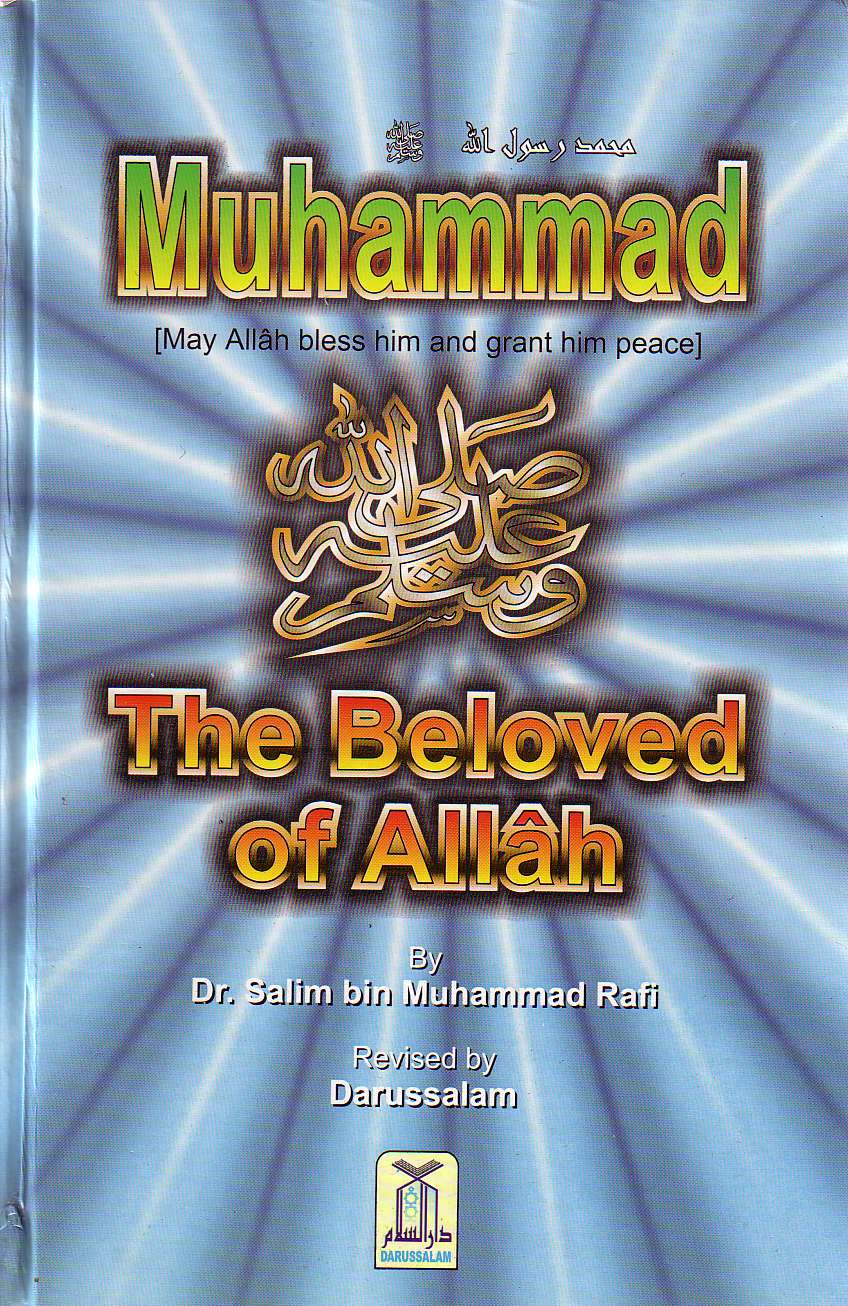 Muhammad The Beloved of Allah