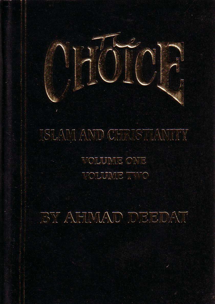 The Choice: Islam & Christian