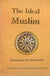 The Ideal Muslim - Hardback