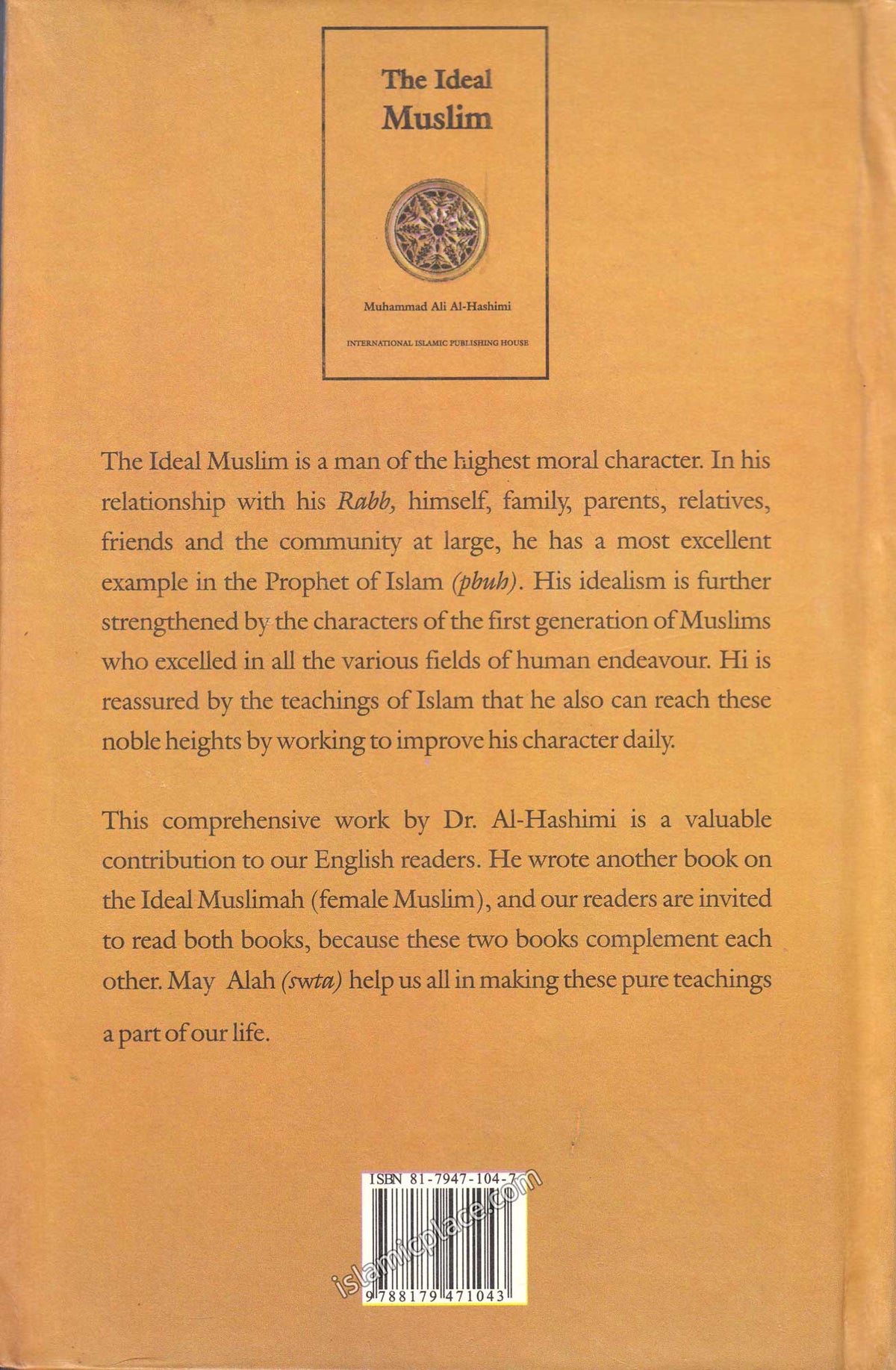 The Ideal Muslim - Hardback