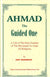 Ahmad The Guided One