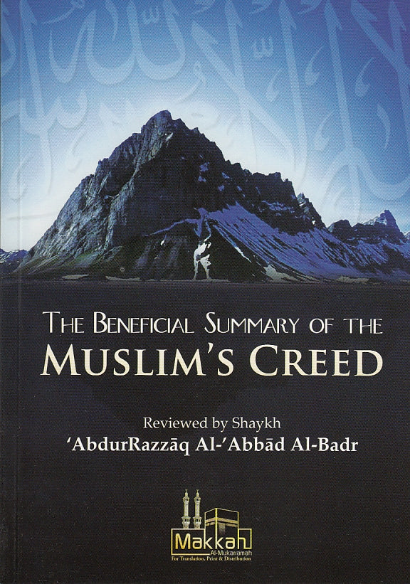 The Beneficial Summary Of The Muslim's Creed