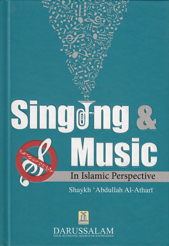 Singing & Music In Islamic Perspective