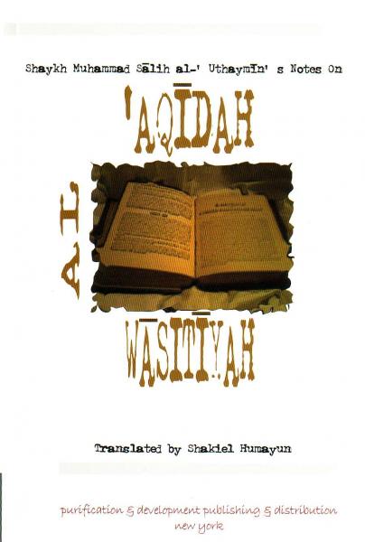 Notes on al-Aqidah al-Wasitiya