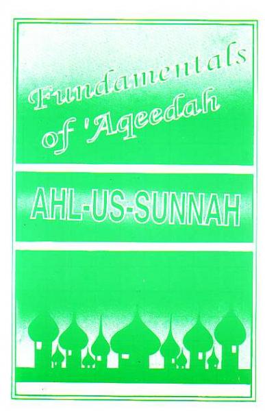 Fundamentals of Aqeedah Ahl-us-Sunnah